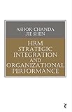 HRM strategic integration and organizational performance