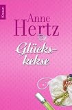 Gl&uuml;ckskekse - Anne Hertz