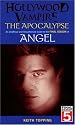 Hollywood Vampire: The Apocalypse an Unofficial and Unauthorised Guide to the Final Season of "Angel"