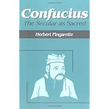 confucius the secular as sacred religious traditions of the world