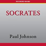 Socrates: A Man for Our Times | [Paul Johnson]