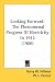 Looking Forward: The Phenomenal Progress Of Electricity In 1912 (1906)
