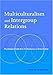 Multiculturalism and Intergroup Relations: Psychological Implications for Democracy in Global Context