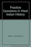 Practice questions in West Indian history
