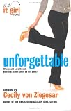 Unforgettable: An it Girl Novel
