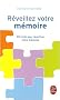 R�veillez votre m�moire : 90 tests pour r�activer votre m�moire