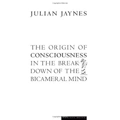 The Origin of Consciousness in the Breakdown of the Bicameral Mind
