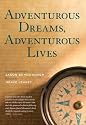 Adventurous Dreams, Adventurous Lives