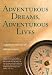 Adventurous Dreams, Adventurous Lives
