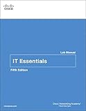 IT essentials. PC hardware and software. Lab manual