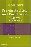 Protein Analysis And Purification: Benchtop Techniques