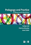 Pedagogy and practice : culture and identities