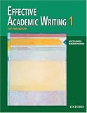 Effective Academic Writing 1 Student Book: The Paragraph (Effective Academic Writing)