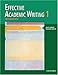 Effective Academic Writing 1 Student Book: The Paragraph (v. 1)