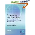 Symmetry and Structure: Readable Group Theory for Chemists by Sidney F. A. Kettle