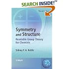 Symmetry and Structure: Readable Group Theory for Chemists by  Sidney F. A. Kettle