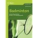 Badminton: Unterrichtseinheiten f�r die 5.-10. Jahrgangsstufe