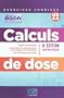 Calculs de dose : Exercices corrig�s