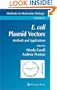 E. coli Plasmid Vectors: Methods and Applications (Methods in Molecular Biology)