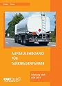 Aufbaulehrgang für Tankwagenfahrer