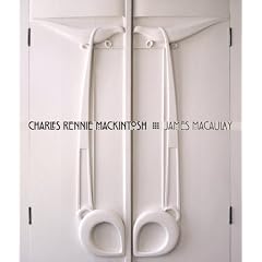 Charles Rennie Mackintosh: A Biography