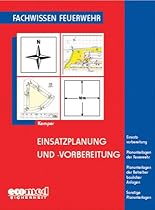 Einsatzplanung und -vorbereitung