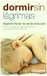 Dormir sin lagrimas (Bolsillo (la Esfera))