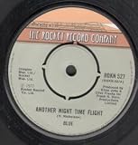 ANOTHER NIGHT TIME FLIGHT 7" (45) UK ROCKET 1977