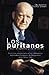 Los Puritanos: Sus Origenes y Sucesores = Puritans (Spanish Edition)