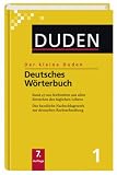 Der kleine Duden: Duden. Der kleine Duden 01. Deutsches Woerterbuch: Das handliche Nachschlagewerk zur deutschen Rechtschreibung. Mit ueber 47.000 ... allen Bereichen des taeglichen Lebens: Bd 1