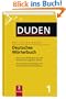 Duden. Der kleine Duden 01. Deutsches W�rterbuch: Das handliche Nachschlagewerk zur deutschen Rechtschreibung. Mit �ber 47.000 Stichw�rtern aus allen Bereichen des t�glichen Lebens: Band 1