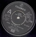 GOOD BAD BUT BEAUTIFUL 7 INCH (7" 45) UK COLUMBIA 1973