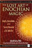 The Lost Art of Enochian Magic Pap Com edition