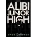Alibi Junior High