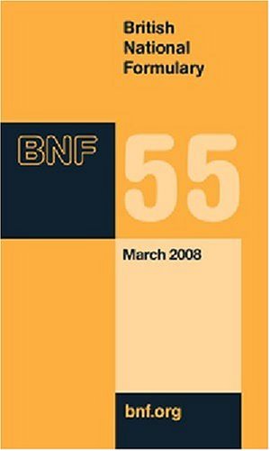 British National Formulary 55: v. 55