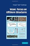 Wave Forces on Offshore Structures