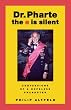 Dr. Pharte--the E is silent: Confessions of a Hopeless Prankster