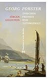 Image de Georg Forster: Zwischen Freiheit und Naturgewalt