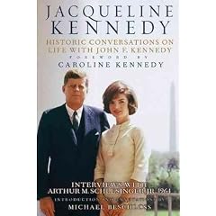 (Jacqueline Kennedy: Historic Conversations on Life with John F. Kennedy [With CDROM]) By Kennedy, Caroline (Author) Hardcover on (09 , 2011)
