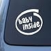 BABY INSIDE - On Board - Vinyl Car Decal Sticker #1781 | Vinyl Color: White