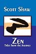 Zen: Tales from the Journey
