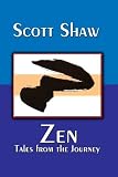 Zen: Tales from the Journey