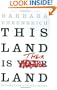 This Land Is Their Land: Reports from a Divided Nation