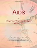 Aids: Websters Timeline History, 1962 - 1972