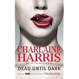 Dead Until Dark (TV Tie-in): A Sookie Stackhouse Novelby Charlaine Harris