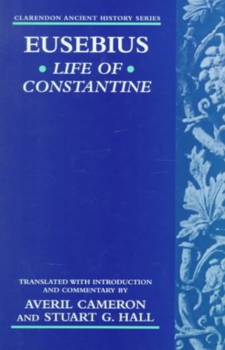 [ Eusebius: Life of Constantine (Clarendon Ancient History) [ EUSEBIUS: LIFE OF CONSTANTINE (CLARENDON ANCIENT HISTORY) BY Eusebius Pamphill ( Author ) Oct-01-1999[ EUSEBIUS: LIFE OF CONSTANTINE (CLARENDON ANCIENT HISTORY) [ EUSEBIUS: LIFE OF CONSTANTINE (CLARENDON ANCIENT HISTORY) BY EUSEBIUS PAMPHILL ( AUTHOR ) OCT-01-1999 ] By Eusebius Pamphill ( Author )Oct-01-1999 Hardcover By Eusebius Pamphill ( Author ) Hardcover 1999 ]
