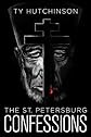 The St. Petersburg Confessions 