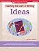 Teaching the Craft of Writing: Ideas