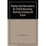 maternal newborn  child nursing family centered care