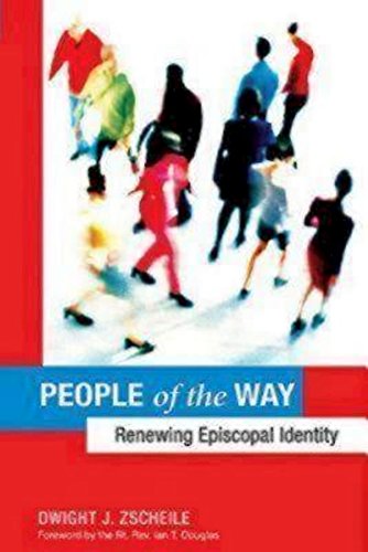 People of the Way: Renewing Episcopal Identity